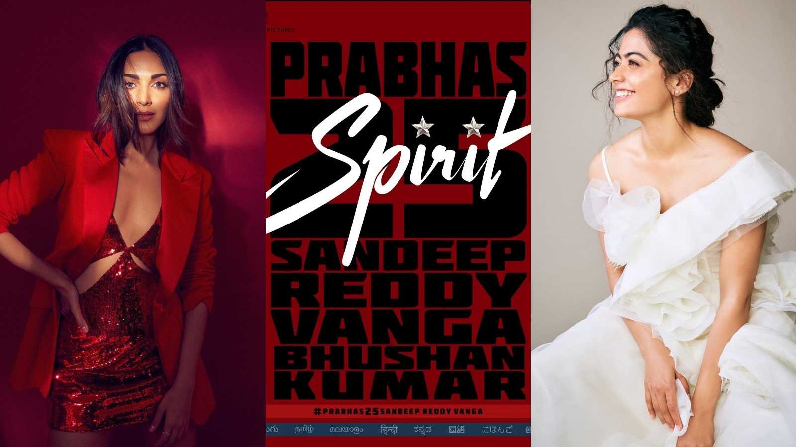 Spirit: Rashmika Mandanna or Kiara Advani who will star opposite Prabhas in Sandeep Reddy Vanga's next?