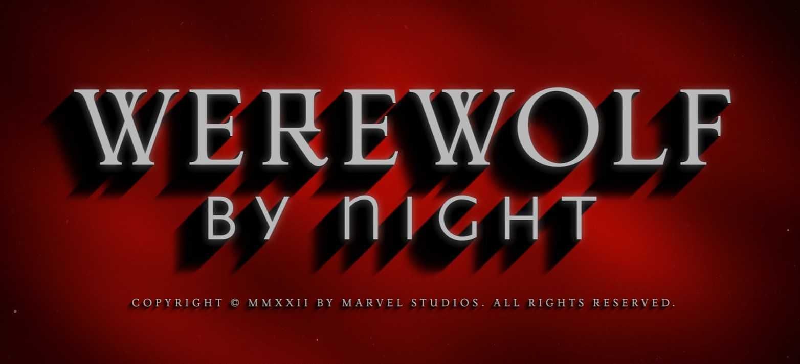 Werewolf by Night: Marvel's Foray into Classic Genre Cinema Begins