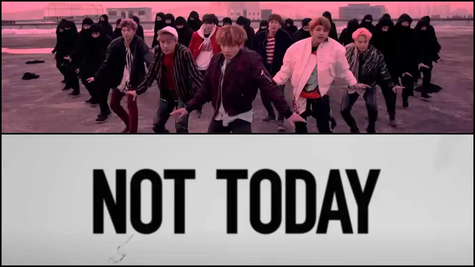 BTS' Not Today