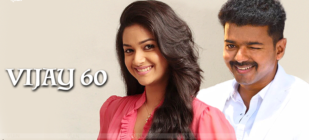 Keerthi Suresh Is The Lucky Lady For Vijay 60!