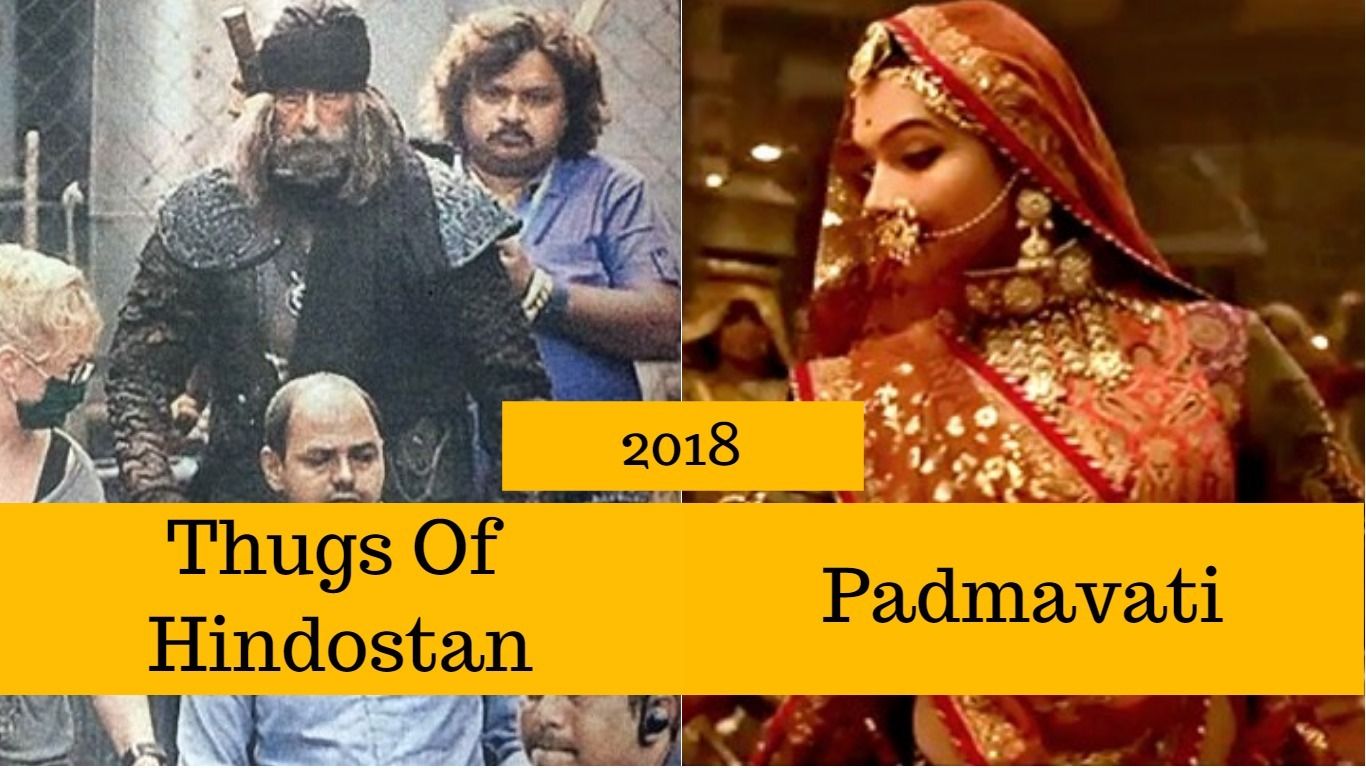 5 Larger Than Life Bollywood Films That Are Set To Strike In 2018