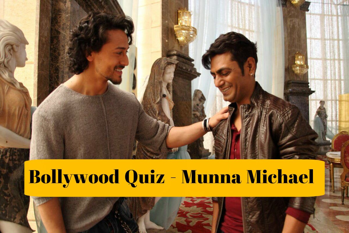 Bollywood Quiz: How Well Do You Know Munna Michael?