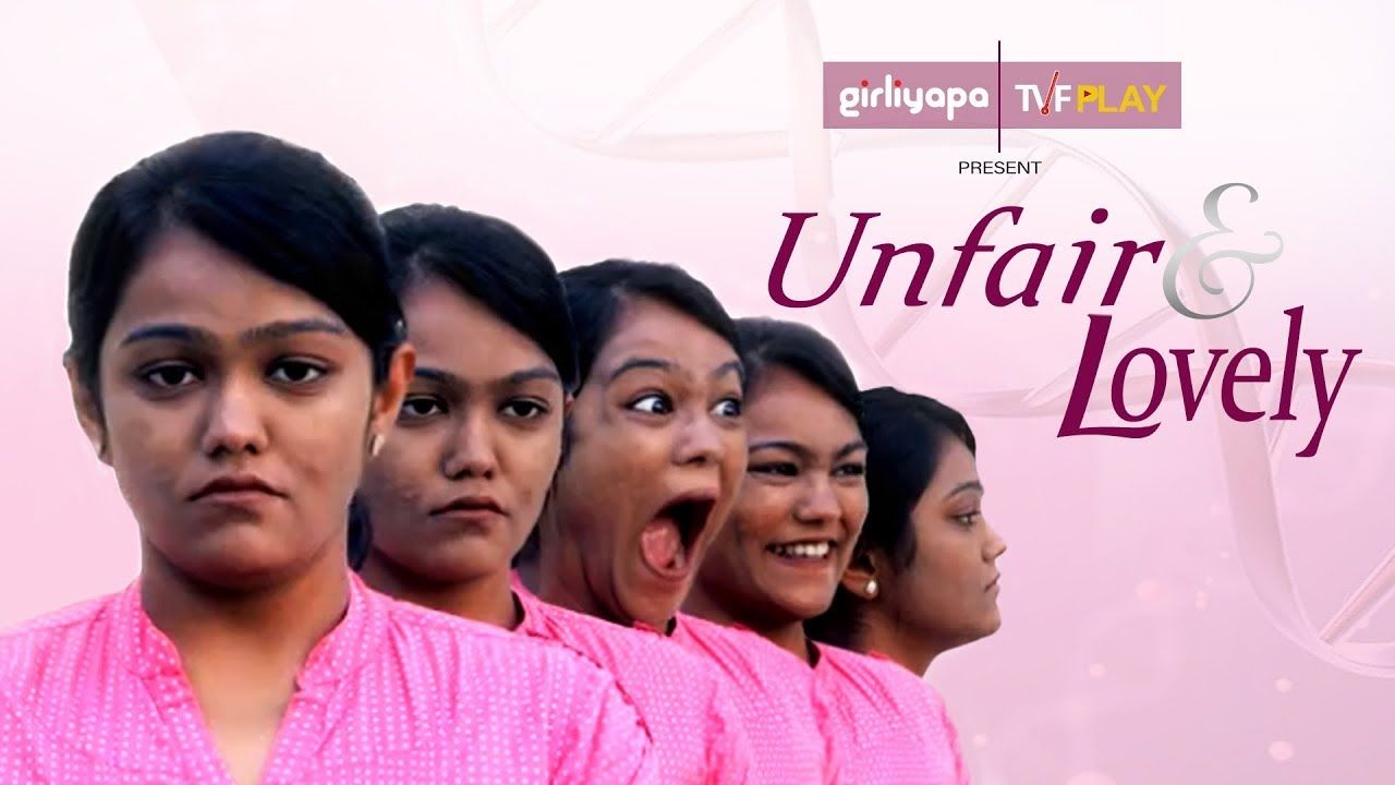 Girliyapa Strikes Again With ‘Unfair & Lovely’; Breaks Stereotypes Related To Skin Color