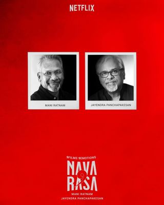 Mani Ratnam And Jayendra Panchapakesan Come Together To Produce Tamil Anthology Navarasa For Netflix