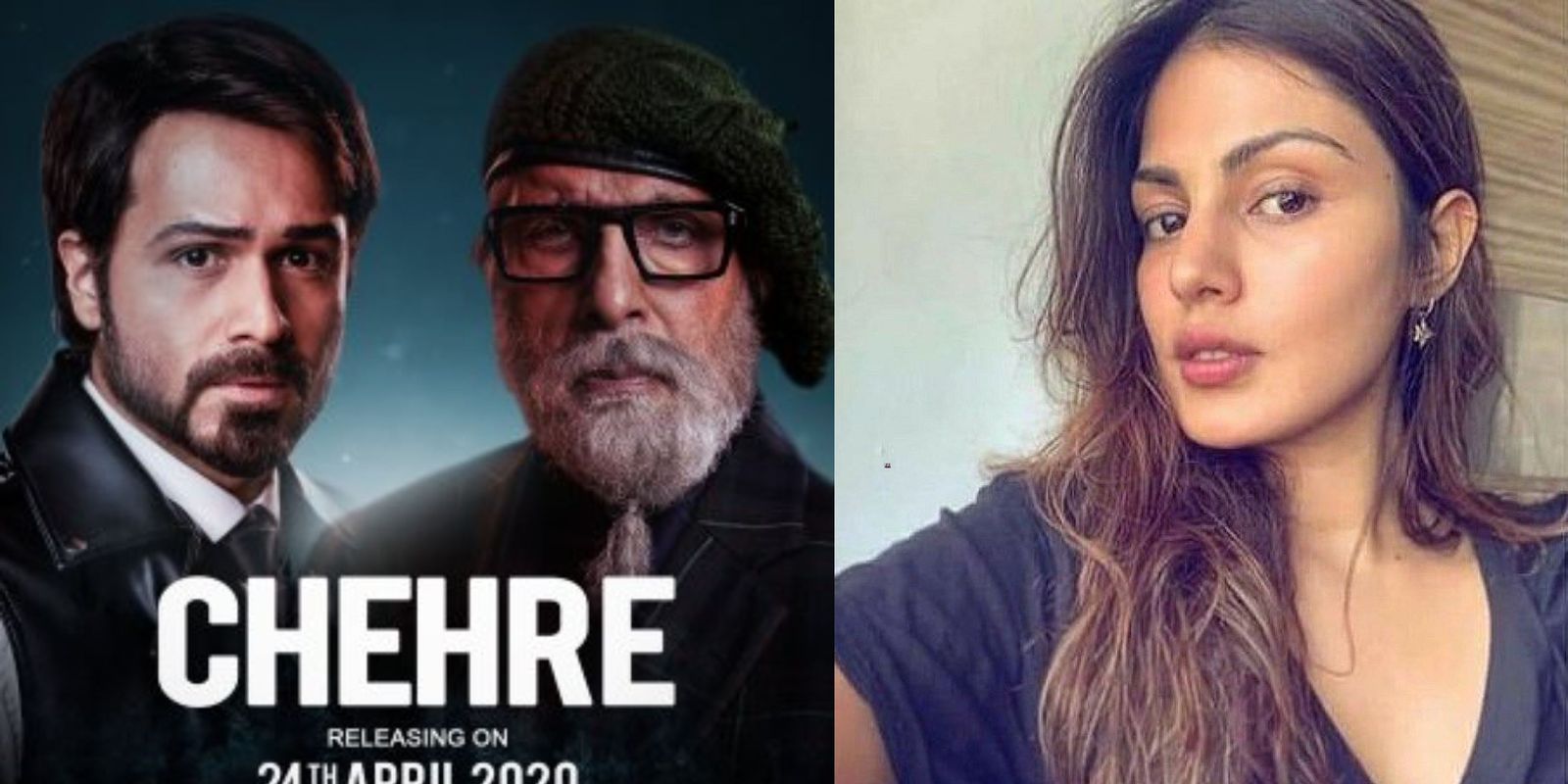 क्या अमिताभ बच्चन और इमरान हाश्मी की फिल्म 'चेहरे' से काट दिया जायेगा रिया चक्रवर्ती का रोल?