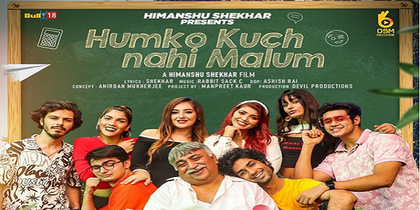 Himanshu Shekhar On Humko Kuch Nahi Malum Crossing 2 Million Views In 3 Days: ‘We Were Confident People Will Like It’