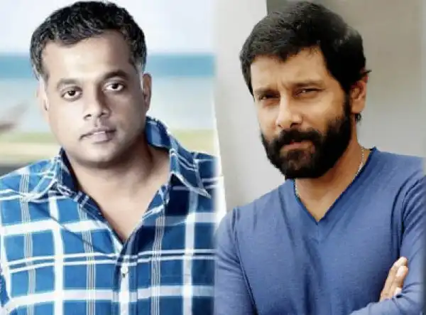 Gautham Menon Ropes In Vikram For Dhruva Natchathiram