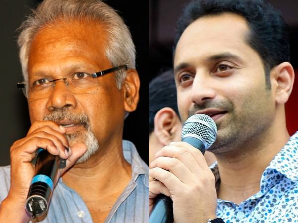 Know Why Fahadh Faasil Opted Out Of Mani Ratnam’s Project